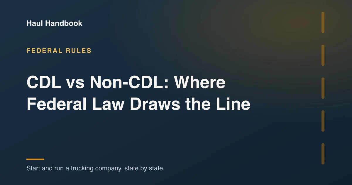 Cover image: the federal CDL classes and the non-CDL weight line