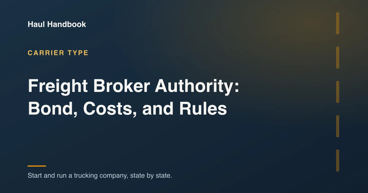 Cover image: freight broker authority hub with bond requirements