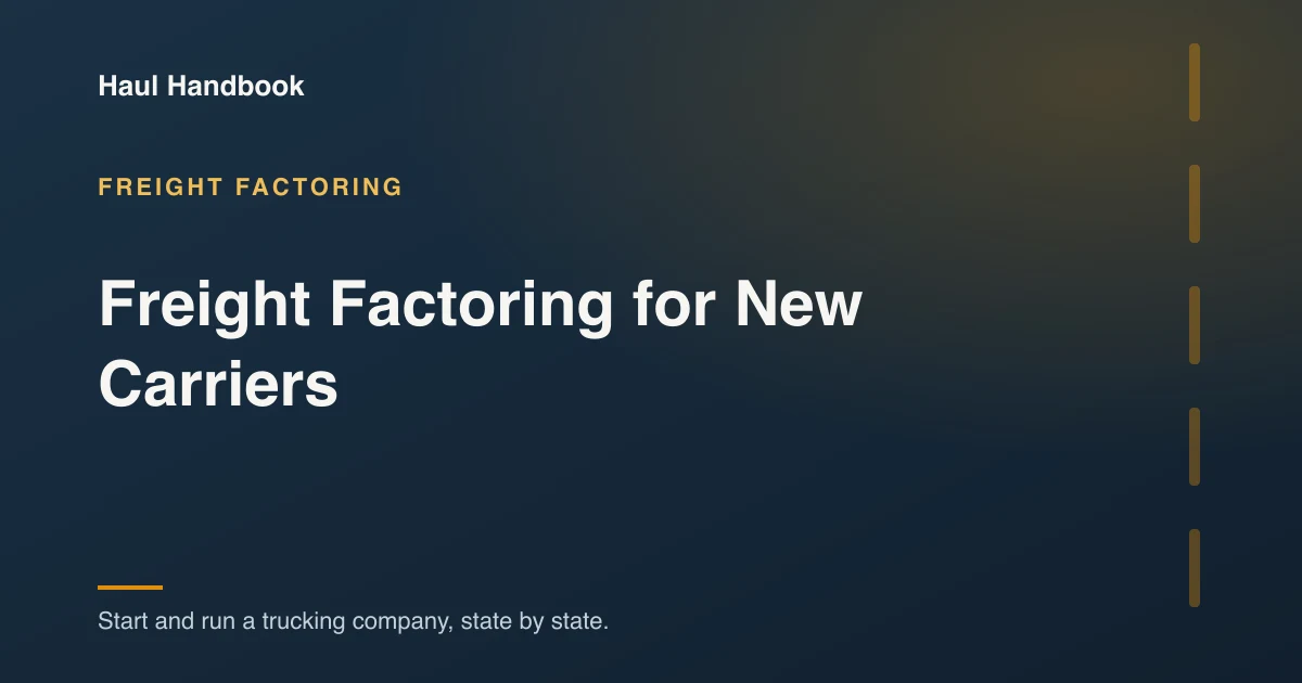 Cover image: how freight factoring works for new trucking companies