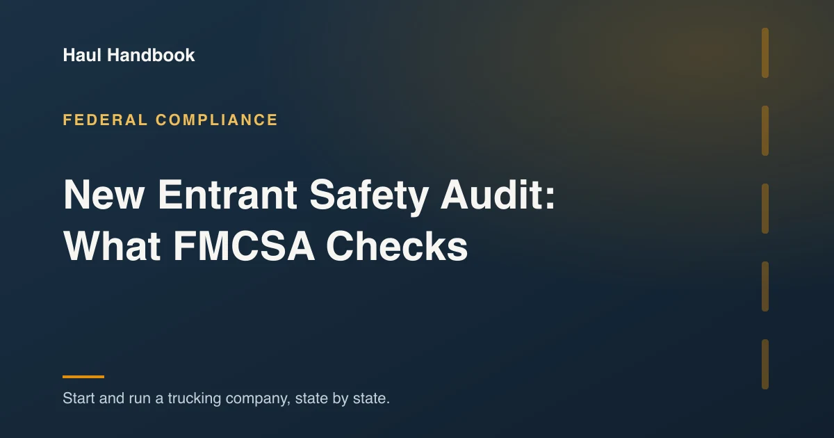 Cover image: the FMCSA new entrant safety audit for new motor carriers