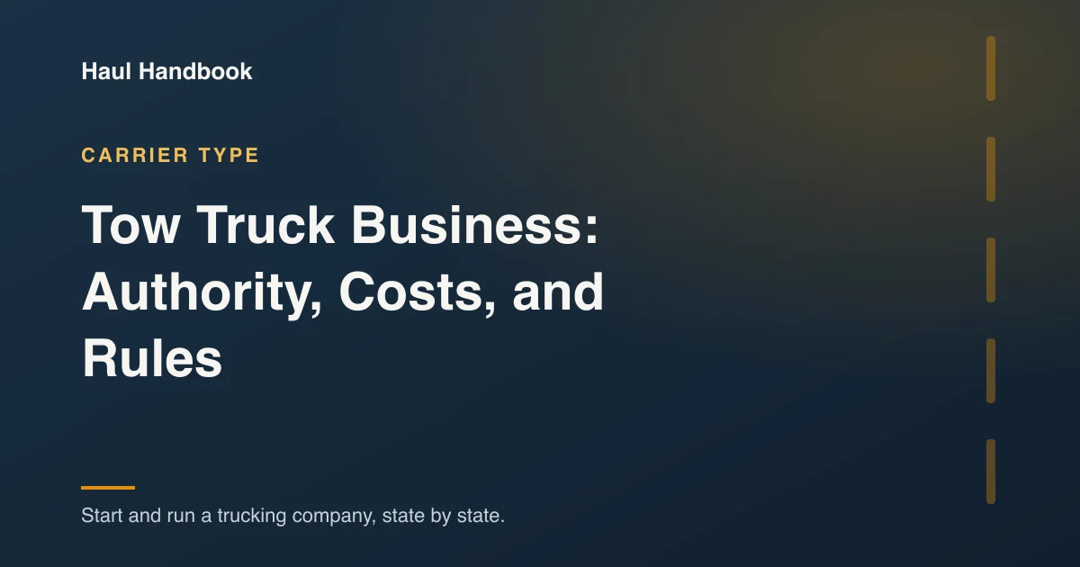 Cover image: tow truck business authority and compliance hub